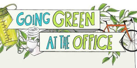 Going Green At The Office – An Infographic
